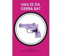 hau ez da gerra bat