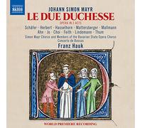 Hauk,Franz - Mayr: Le due duchesse