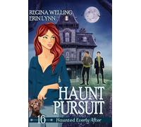 Haunt Pursuit (Large Print): A Cozy Mystery with a Ghostly Twist: 16 (Haunted Everly After)