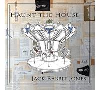 Haunt the House - Jack Rabbit Jones