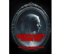 Haunted Beauty Coloring Book: Elegant ghosts, gothic women, candlelight and sorrowful charm (Blood Mary Dark Collection)