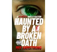 Haunted by a Broken Oath