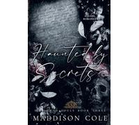 Haunted by Secrets: 3 (The Shadowed Souls)