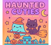 Haunted Cuties: Kawaii coloring book