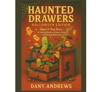 Haunted Drawers - Halloween Edition: Open If You Dare… A Coloring Book of Ghosts, Socks, and Strange Memories