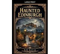Haunted Edinburgh