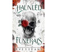 Haunted Funerals (True Ghost Stories: Real Hauntings)