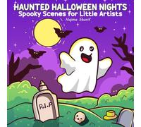 Haunted Halloween Nights: Spooky Scenes for Little Artists