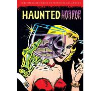 HAUNTED HORROR. BIBLIOTECA DE CÓMIC DE TERROR DE LOS AÑOS 50. VOL.10 (BIBLIOTECA COMICS DE TERROR A?OS 50)