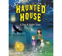 Haunted House: A Day & Night Tour