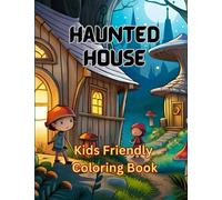 Haunted House: A Kid's Coloring Journey through Spooky Houses