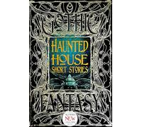 Haunted House Short Stories (Gothic Fantasy)