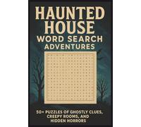 Haunted House Word Search Adventure: 55 Haunted House Themed Word Search Puzzles for Adults & Teens - Relaxing, Challenging, and Spooky Fun