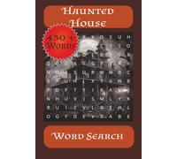 Haunted House Word Search: Word Searches with Easy to Read Print about Haunted Houses | 6x9 inches, 110 pages | 50 + puzzles ... Gifts for Vacations and Free Time.