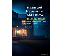 haunted houses in america: the Sallie house. secrets revealed for the first time (Haunted America series)