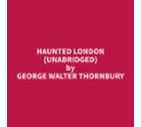 Haunted London (unabridged) (audiolibro)