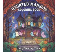 Haunted Mansion Coloring Book: Daily Relaxation Activities & Easy Bold Line Designs for Stress Relief & Mindfulness | Cute Spooky Characters & Fun ... Cuties in Comfy Hygge Cozy Rooms for Therapy