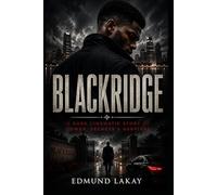 Haunted Secrets of Blackridge: A Chilling Supernatural Thriller of Dark Secrets, Whispering Shadows, and Deadly Truths (Blackridge Chronicles)