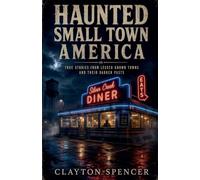 Haunted Small Town America