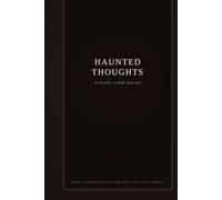 Haunted Thoughts: An Atmospheric Lined Notebook for Spooky Girls, Witches, and Lovers of the Macabre