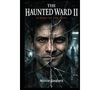 Haunted Ward: II: Echoes of the Past (The Haunted Ward)