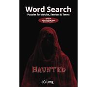 Haunted Word Search Book: Easy to Read Print. Great for Travel, Gifts, Leisure Time and more. (Halloween and Bone-Chilling Word Searches)