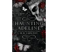 Haunting Adeline: Book 1 of 2: Cat & Mouse Duet (Cat and mouse duet, 1)