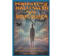 Haunting Halloween Fun Word Search Puzzle Book: Get your 'CHILLS' with this Halloween book: Haunting Hallowee Fun, Word Search in Easy to Read Print, ... Vacation, Travel, Relaxing, Brain Boost