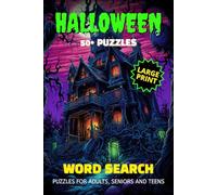 Haunting Halloween Word Search Puzzle Book: 50+ Spooky & Creepy Large Print Word Puzzles | Haunted Halloween Puzzle Fun for Adults, Seniors & Teens | ... for October Fun, Parties, and Haunted Nights