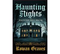 Haunting Nights of Haunted Hill House: “The House Where Darkness Lives and Nights Never End”