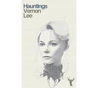 Hauntings, or Fantastic Stories - Republished with classic stylized cover art by Robert Jordan G.: (Hermes Publica Classics)