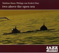 Haus/Van Endert - Two above the open sea