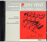 Hausammann, Piano, Chorale Mixte "a Coeur Joie" de - Plein Vent en Public Vol 2