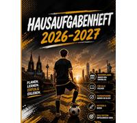 Hausaufgabenheft 2026-2027 A4: Planen • Organisieren • Erfolgreich sein - Der ideale Schulplaner für ambitionierte Schülerinnen und Schüler