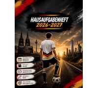 Hausaufgabenheft 2026-2027 A4: Planen • Organisieren • Erfolgreich sein - Der ideale Schulplaner für ambitionierte Schülerinnen und Schüler