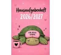 Hausaufgabenheft 2026/2027 für faule Mädchen in der Grundschule | DIN A5, mit Datum: Schülerkalender für die 1. bis 4. Klasse - Schulplaner mit ... und Notenübersicht | Schildkröte-Motiv Nr. 02