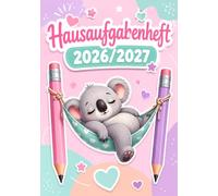 Hausaufgabenheft 2026/2027 für faule Mädchen in der Grundschule | DIN A5, mit Datum: Schülerkalender für die 1. bis 4. Klasse - Schulplaner mit ... und Notenübersicht | Koala-Motiv Nr. 01