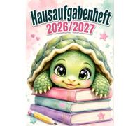 Hausaufgabenheft 2026/2027 für Mädchen, Grundschule | DIN A5, mit Datum: Schülerkalender für die 1. bis 4. Klasse - Schulplaner mit Stundenplan, ... und Notenübersicht | Schildkröte-Motiv Nr. 03