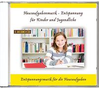 Hausaufgabenmusik - Entspannung für Kinder und Jugendliche