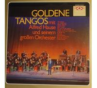 HAUSE, Alfred & ORCHESTER - Goldene Tangos / 535 011