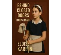Hausemaid:Behind Closed Doors: Book Two of The Lily Morgan Chronicles: 2