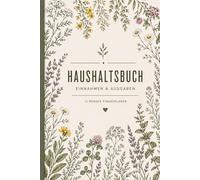 Haushaltsbuch A5 - Budget Planer Einnahmen & Ausgaben | 12 Monate Finanzplaner mit Monatsbilanz & Spartracker: Modern & minimalistisch - ... für Frauen, Familie und Geld sparen im Alltag