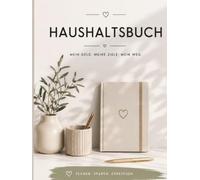 Haushaltsbuch Mein Geld. Meine Ziele. Mein Weg.