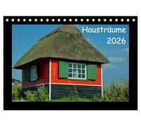 Hausträume 2026 (Tischkalender 2026 DIN A5 quer), CALVENDO Monatskalender: Einmalige Häuser, die es nicht zweimal gibt