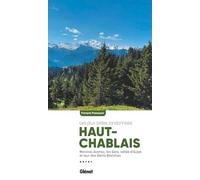 Haut-Chablais: Morzine, Avoriaz, les Gets, vallée d'Aulps et tour des Dents Blanches