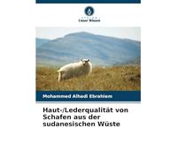 Haut-/Lederqualität von Schafen aus der sudanesischen Wüste