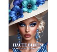 Haute Bloom: Grayscale Coloring Book for Adults Featuring Elegant Women in Fashion Hats and Floral Portrait Designs