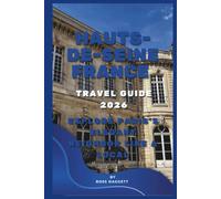 Hauts-de-Seine France Travel Guide 2026: Explore Paris's Elegant Neighbor Like a Local