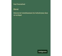 Havai: Historie de l'establissement du Catholicisme dans cet archipel
