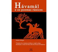 Hávamál e os poemas rúnicos: Edição bilíngue